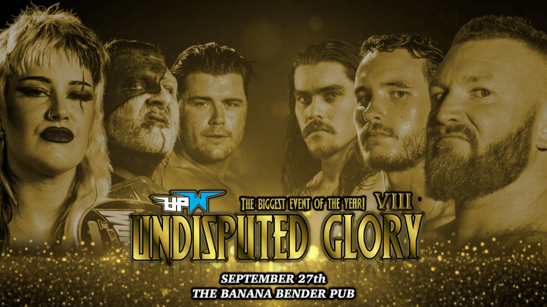 UPW UNDISPUTED GLORY WRESTLING AT THE sHED