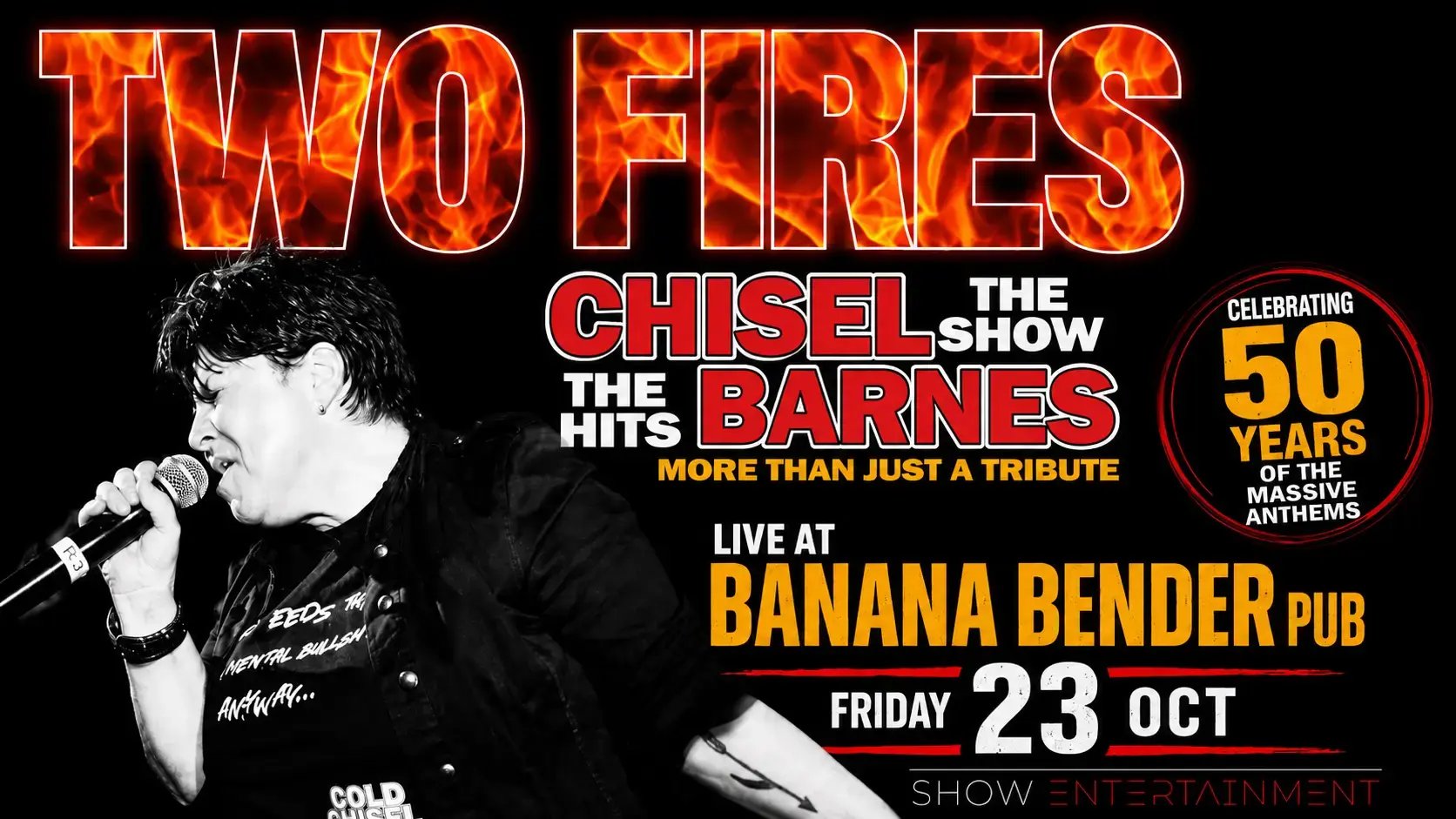 Two fires - Chisel Barnes Show